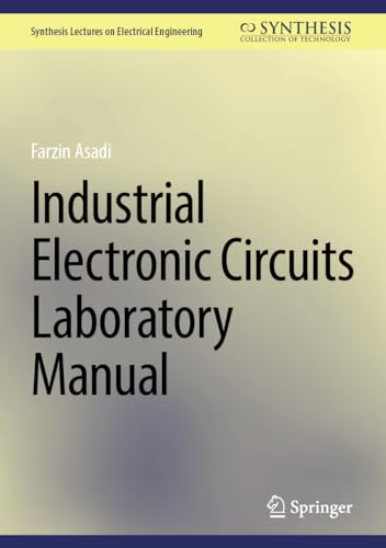 Stock image for Industrial Electronic Circuits Laboratory Manual for sale by Blackwell's