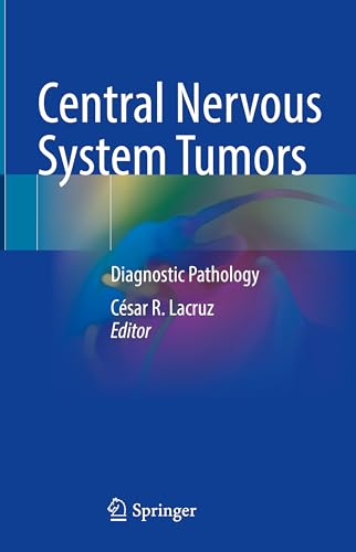 Stock image for CENTRAL NERVOUS SYSTEM TUMORS DIAGNOSTIC PATHOLOGY (HB 2023) for sale by Basi6 International