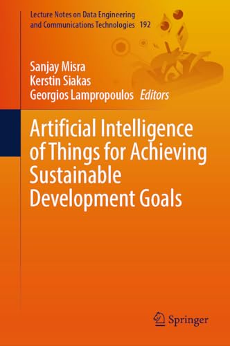 Stock image for Artificial Intelligence of Things for Achieving Sustainable Development Goals for sale by Revaluation Books
