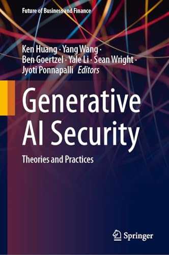 Imagen de archivo de Generative AI Security: Theories and Practices (Future of Business and Finance) a la venta por ComansTt