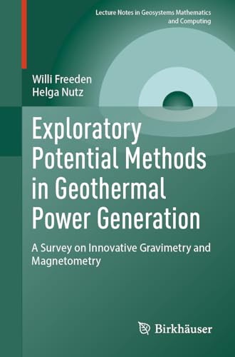 Stock image for Exploratory Potential Methods in Geothermal Power Generation : A Survey on Innovative Gravimetry and Magnetometry for sale by GreatBookPrices
