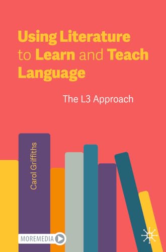 Imagen de archivo de Using Literature to Learn and Teach Language: The L3 Approach a la venta por California Books