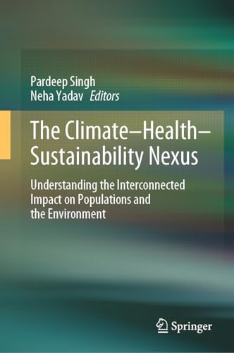 Beispielbild fr The Climate-Health-Sustainability Nexus zum Verkauf von Blackwell's