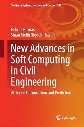 Stock image for New Advances in Soft Computing in Civil Engineering (Hardcover) for sale by Grand Eagle Retail