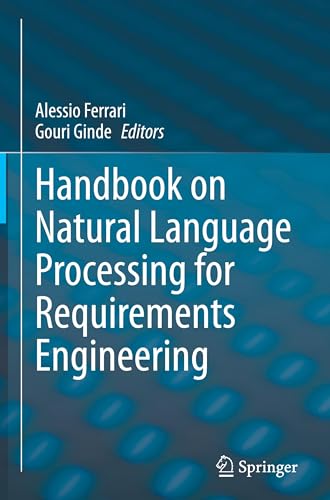 9783031731426: Handbook on Natural Language Processing for Requirements Engineering