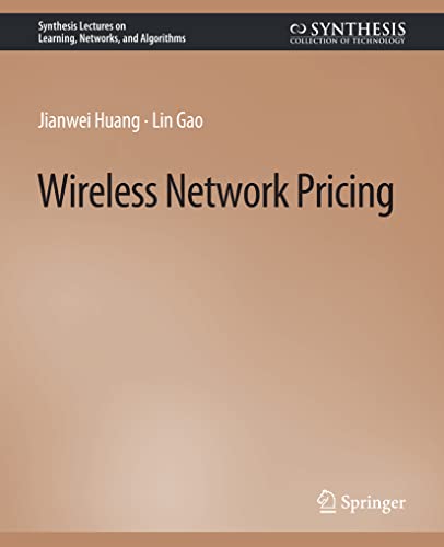 9783031792625: Wireless Network Pricing (Synthesis Lectures on Learning, Networks, and Algorithms)