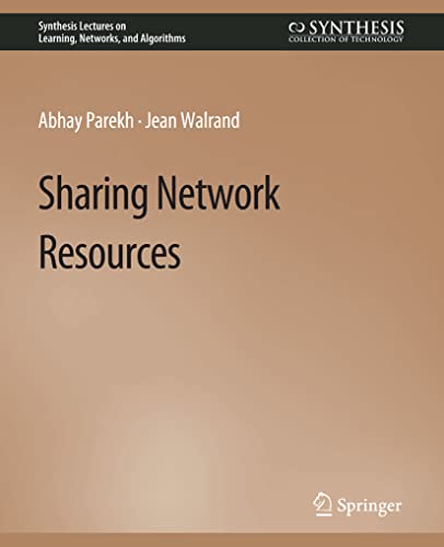 9783031792656: Sharing Network Resources (Synthesis Lectures on Learning, Networks, and Algorithms)