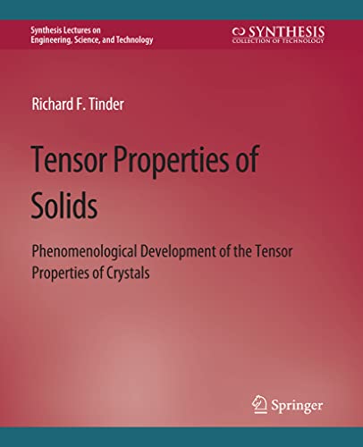 Stock image for Tensor Properties of Solids, Part Two: Transport Properties of Solids (Synthesis Lectures on Engineering) for sale by Lucky's Textbooks