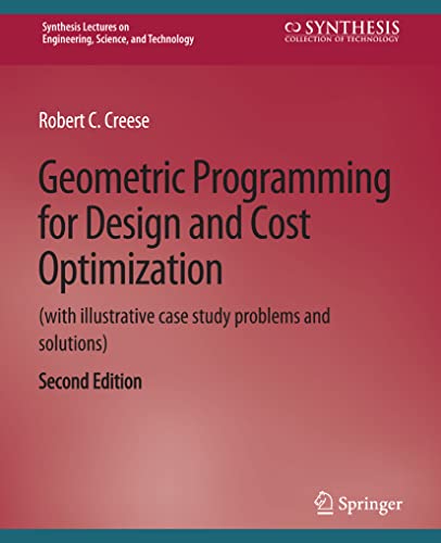 Beispielbild fr Geometric Programming for Design and Cost Optimization 2nd edition zum Verkauf von Chiron Media