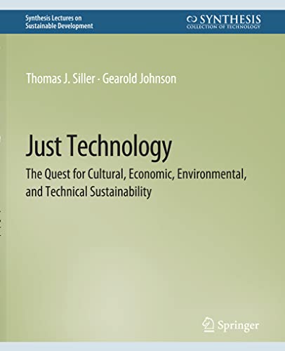 9783031794995: Just Technology: The Quest for Cultural, Economic, Environmental, and Technical Sustainability