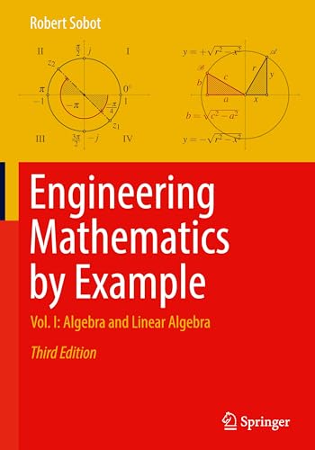 Stock image for Engineering Mathematics by Example : Vol. I: Algebra and Linear Algebra for sale by GreatBookPricesUK