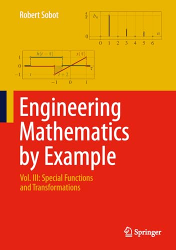 Stock image for Engineering Mathematics by Example: Vol. III: Special Functions and Transformations for sale by California Books