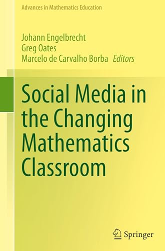Image d'archives pour Social Media in the Changing Mathematics Classroom (Advances in Mathematics Education) mis en vente par Books Puddle