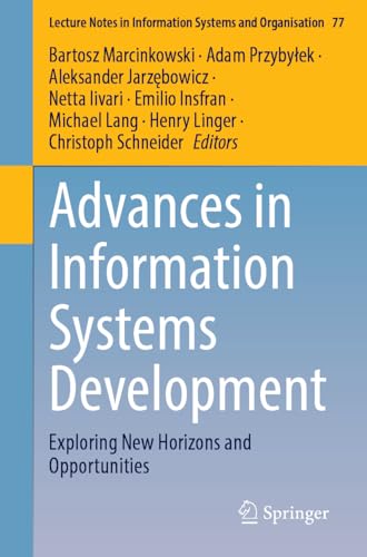 9783031878794: Advances in Information Systems Development: Exploring New Horizons and Opportunities: 77 (Lecture Notes in Information Systems and Organisation)