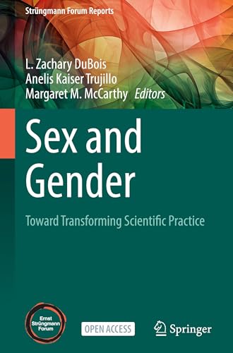 Immagine dell'editore per Sex and Gender : Toward Transforming Scientific Practice venduto da GreatBookPrices