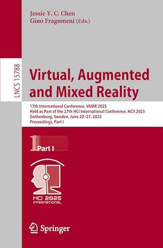 Immagine dell'editore per Virtual, Augmented and Mixed Reality: 17th International Conference, VAMR 2025, Held as Part of the 27th HCI International Conference, HCII 2025, ... I (Lecture Notes in Computer Science, 15788) venduto da California Books