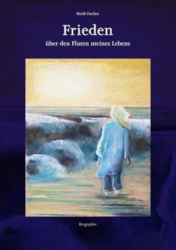 Beispielbild fr Frieden ber den Fluten meines Lebens: Biographie zum Verkauf von medimops