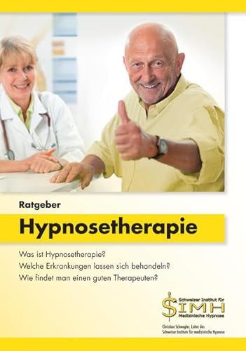 Beispielbild fr Schwegler, C: Patientenratgeber Hypnosetherapie zum Verkauf von Blackwell's