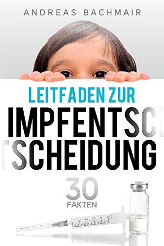 9783033044333: Leitfaden zur Impfentscheidung: 30 Fakten