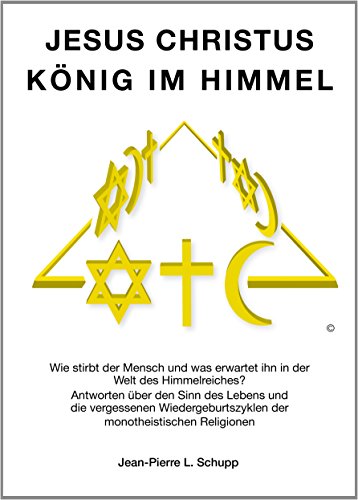 9783033045880: Jesus Christus - Knig im Himmel: Wie stirbt der Mensch?