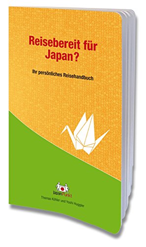 9783033057548: Reisebereit fr Japan?: Ihr persnliches Reisehandbuch