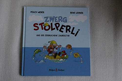 Stock image for Zwerg Stolperli und der zerbrochene Zauberstab for sale by medimops