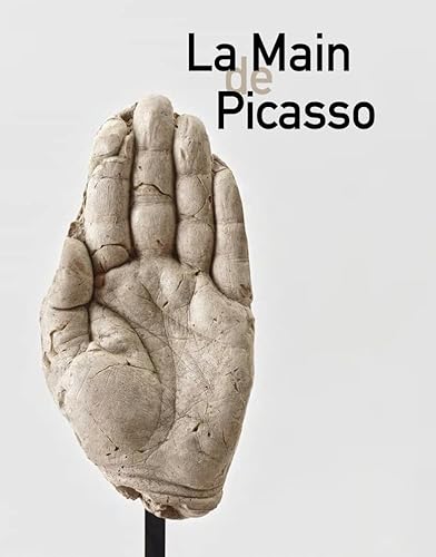 Beispielbild fr La Main de Picasso zum Verkauf von ANARTIST