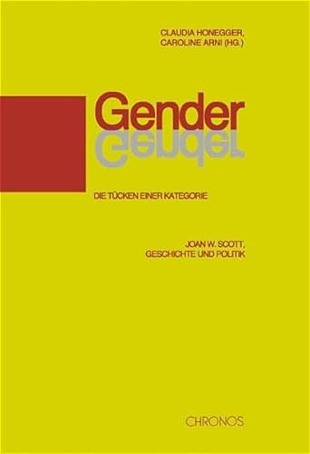 9783034005050: ' Gender' - Die Tcken einer Kategorie: Joan W. Scott, Geschichte und Politik