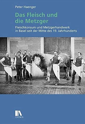 9783034005234: Das Fleisch und die Metzger.