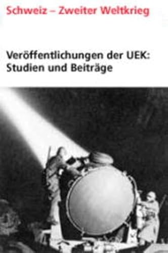 Veröffentlichungen der UEK. Studien und Beiträge zur Forschung / Die Schweiz und die Goldtransaktionen im Zweiten Weltkrieg - Unabhängige Expertenkommission (UEK) Schweiz - Zweiter Weltkrieg