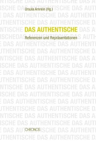 Das Authentische (9783034008501) by Unknown Author