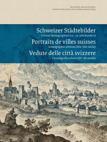 9783034010856: Portraits de villes suisses, iconographie urbaine (XVe-XXe sicle)