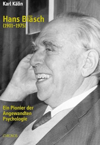 Beispielbild fr Hans Bisch (1901-1975): Ein Pionier der Angewandten Psychologie zum Verkauf von medimops