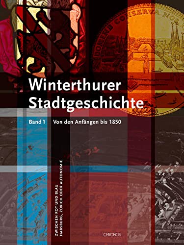 Stock image for Winterthurer Stadtgeschichte. 2 Bnde for sale by Blackwell's