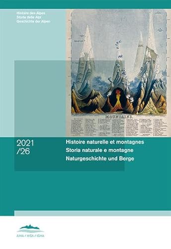 9783034016391: Histoire naturelle et montagnes: Naturgeschichte und Berge