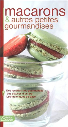9783034110150: Macarons et Autres Petites Gourmandises