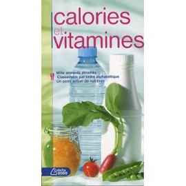 Beispielbild fr Calories et vitamines zum Verkauf von Ammareal