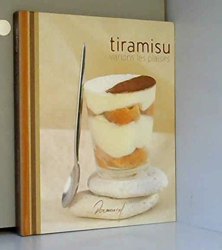 Beispielbild fr Tiramisu Varions les Plaisirs zum Verkauf von Ammareal