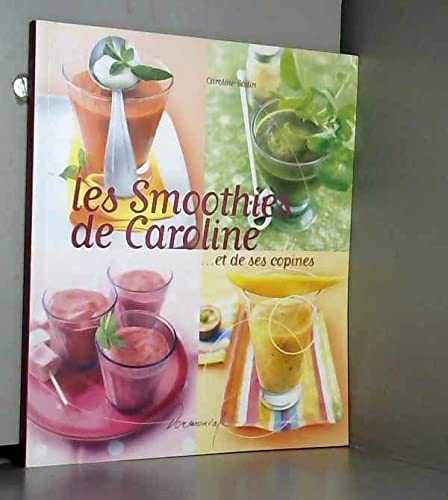 Beispielbild fr Les Smoothies de Caroline zum Verkauf von Ammareal