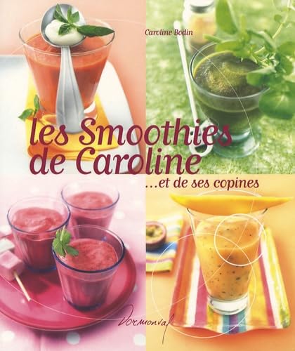 Stock image for Les Smoothies de Caroline for sale by Ammareal