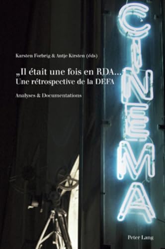 9783034300308:  Il tait une fois en RDA... - Une rtrospective de la DEFA: Analyses & Documentations (Film Cultures) (French Edition)