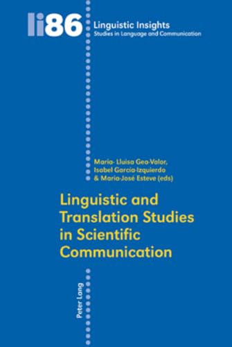 Beispielbild fr Linguistic and Translation Studies in Scientific Communication (Linguistic Insights) (Volume 86) zum Verkauf von Anybook.com