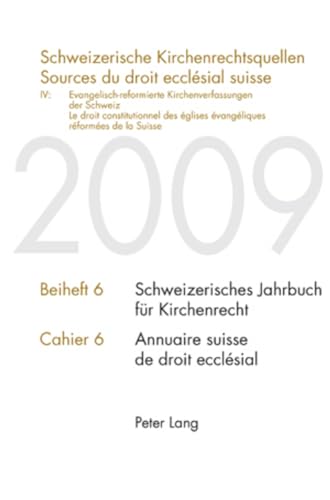 Stock image for Schweizerische Kirchenrechtsquellen IV / Sources du droit ecclsial suisse IV: Evangelisch-reformierte Kirchenverfassungen / Le droit constitutionnel des glises vangliques rformes de la Suisse for sale by medimops