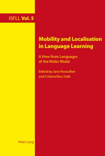 Beispielbild fr Mobility and Localisation in Language Learning: A View from Languages of the Wider World (Intercultural Studies and Foreign Language Learning) zum Verkauf von Tall Stories BA