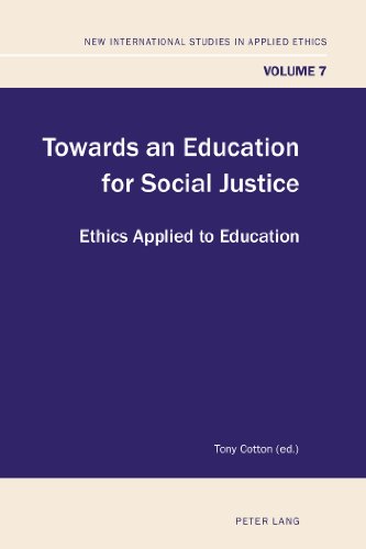 9783034302456: Towards an Education for Social Justice: Ethics Applied to Education: 7
