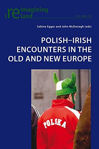 Beispielbild fr Polish-Irish Encounters in the Old and New Europe zum Verkauf von The Secret Book and Record Store