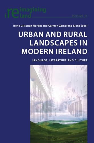 9783034302791: Urban and Rural Landscapes in Modern Ireland: Language, Literature and Culture