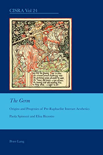 Stock image for The Germ": Origins and Progenies of Pre-Raphaelite Interart Aesthetics (Cultural Interactions: Studies in the Relationship between the Arts) for sale by Chiron Media