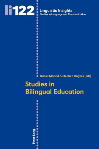 Studies in Bilingual Education (Linguistic Insights) (9783034304740) by Madrid Fernandez, Daniel; Hughes, Stephen