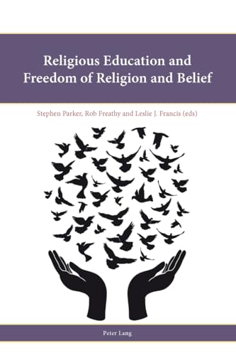 Stock image for Religious Education and Freedom of Religion and Belief for sale by Better World Books Ltd